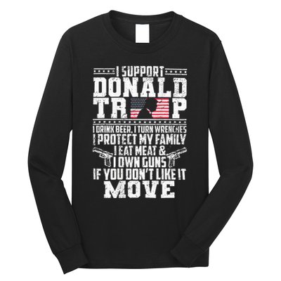 I Support Donald Trump I Drink Beer I Turn Wrenches Long Sleeve Shirt