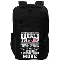I Support Donald Trump I Drink Beer I Turn Wrenches Impact Tech Backpack