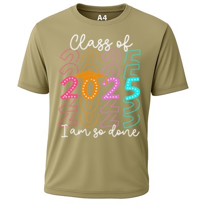 Im So Done Class Of 2025 Graduation 2025 Last Day Of School Gift Performance Shirt