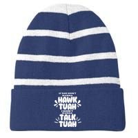 If She DonT Hawk Tuah I DonT Wanna Talk Tuha Striped Beanie with Solid Band