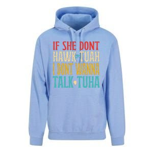 If She Dont Hawk Tuah I Dont Wanna Talk Tuha Unisex Surf Hoodie