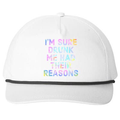 I'm Sure Drunk Me Had Their Reasons Snapback Five-Panel Rope Hat