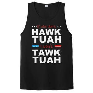 If She DonT Hawk Tush I WonT Tawk Tuah PosiCharge Competitor Tank