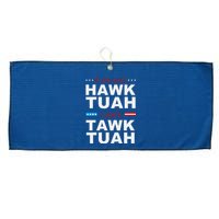 If She DonT Hawk Tush I WonT Tawk Tuah Large Microfiber Waffle Golf Towel