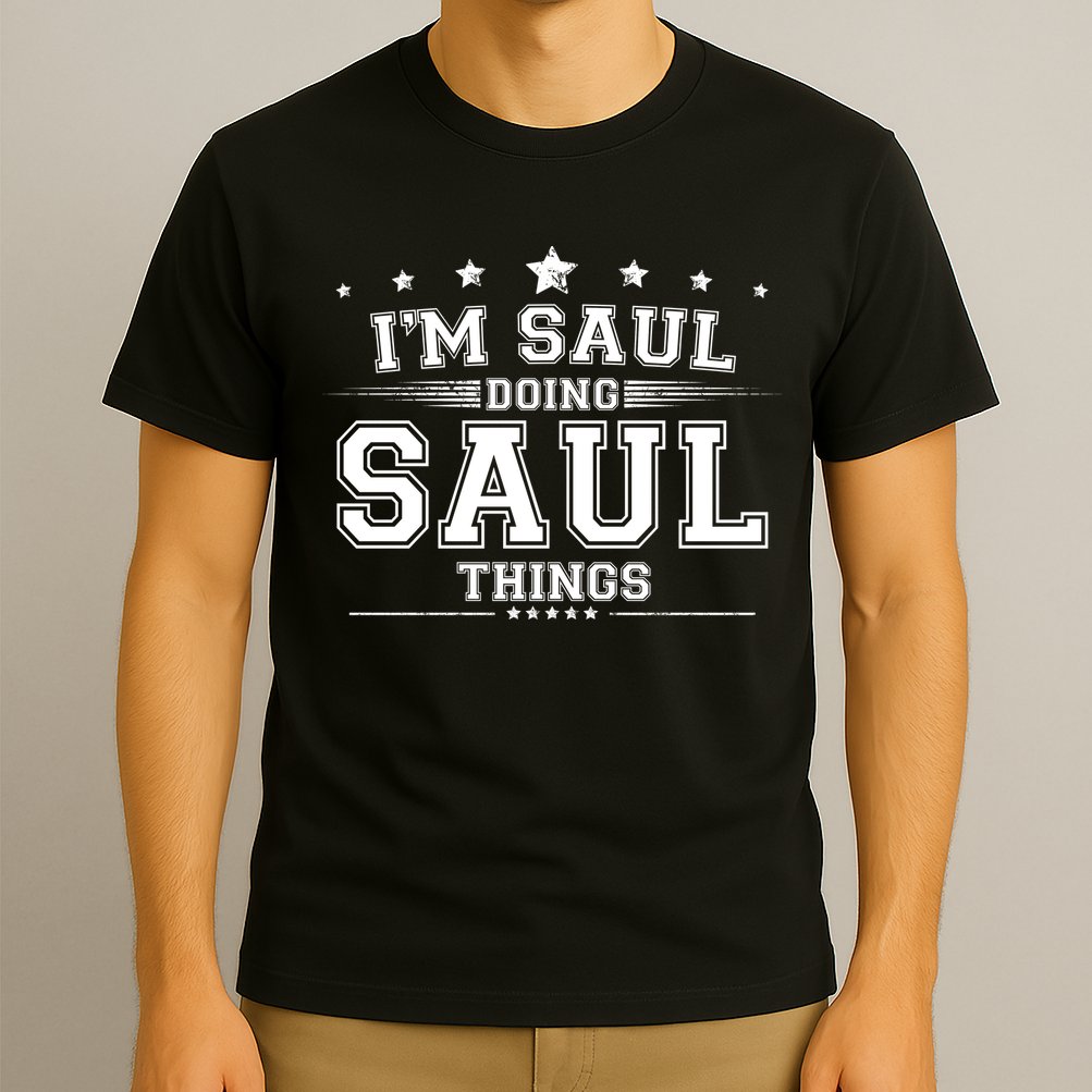 Im Saul Doing Saul Things T-Shirt