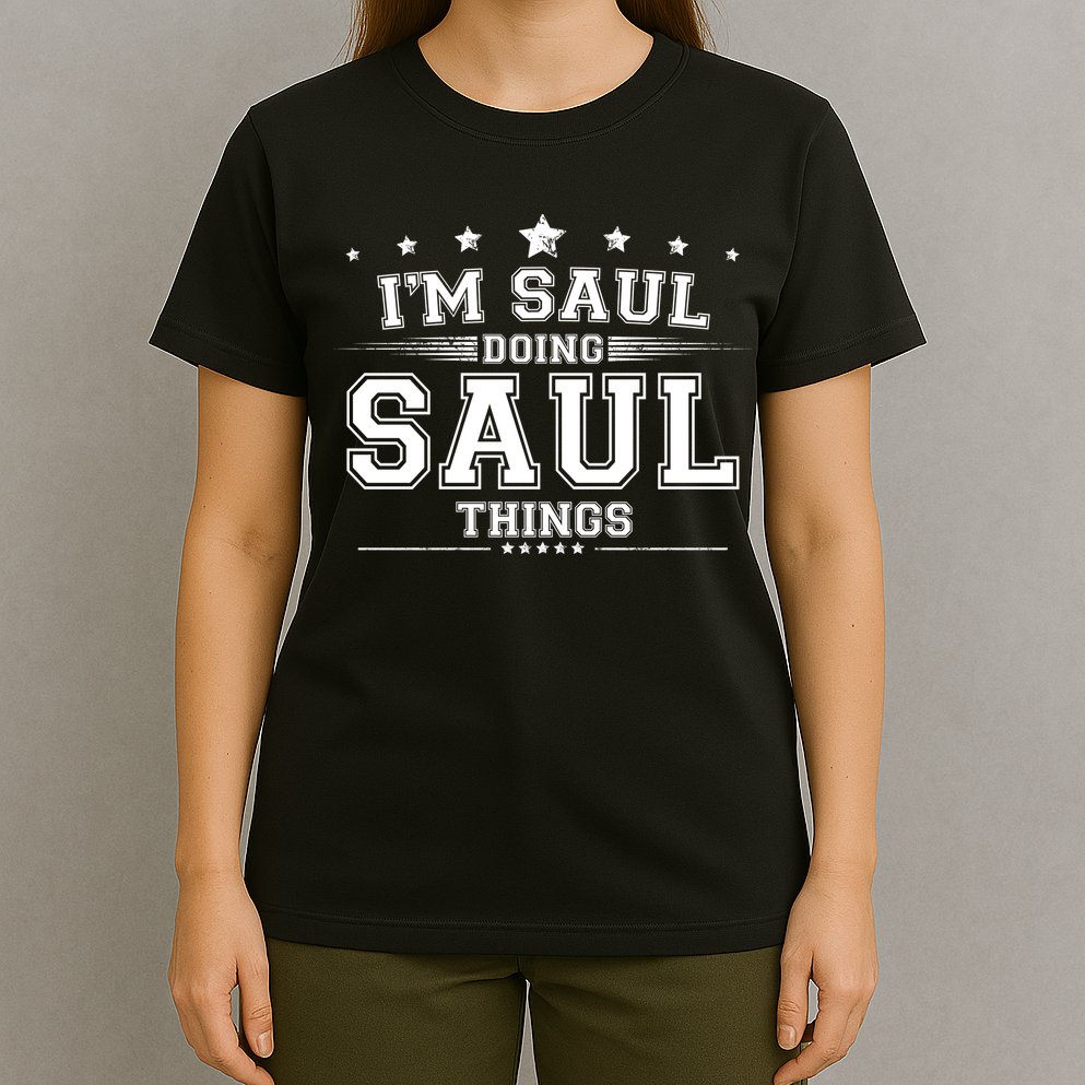 Im Saul Doing Saul Things T-Shirt