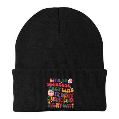 Im So Depressed I Act Like Its My Birthday Everyday Knit Cap Winter Beanie