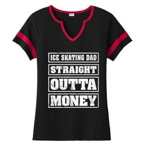 Ice Skating Dad Straight Outta Money Ice Skating Fathers Day Ladies Halftime Notch Neck Tee