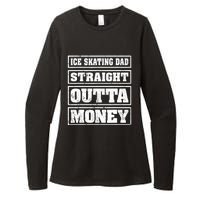 Ice Skating Dad Straight Outta Money Ice Skating Fathers Day Womens CVC Long Sleeve Shirt