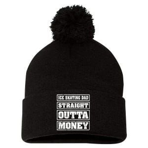 Ice Skating Dad Straight Outta Money Ice Skating Fathers Day Pom Pom 12in Knit Beanie