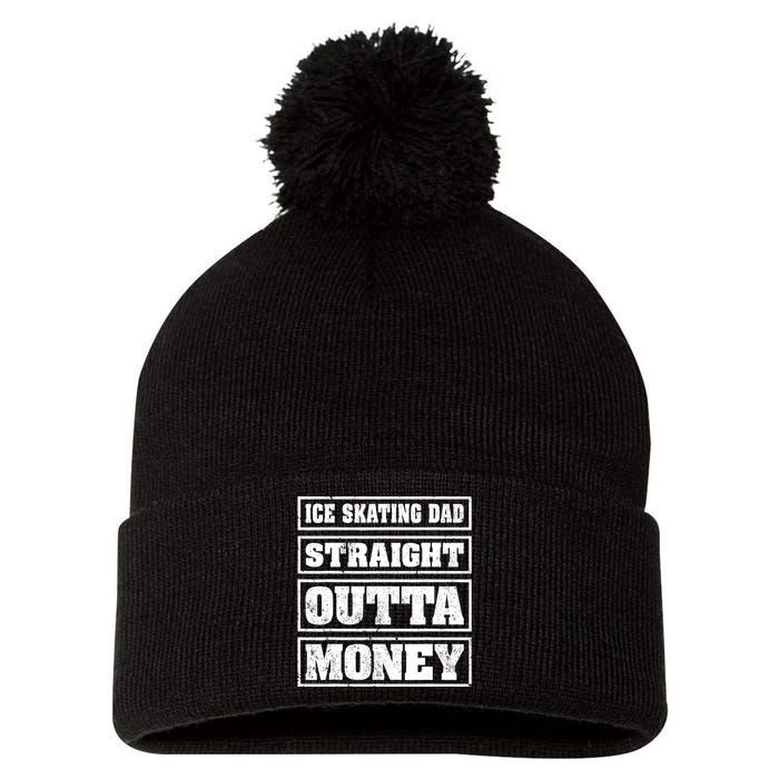 Ice Skating Dad Straight Outta Money Ice Skating Fathers Day Pom Pom 12in Knit Beanie