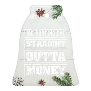 Ice Skating Dad Straight Outta Money Ice Skating Fathers Day Ceramic Bell Ornament