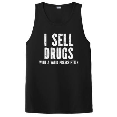 I Sell Drugs With A Valid Prescription PosiCharge Competitor Tank