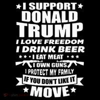 I Support Donald Trump I Love Freedom I Drink Beer Long Sleeve Shirt