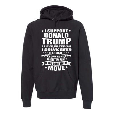 I Support Donald Trump I Love Freedom I Drink Beer Premium Hoodie