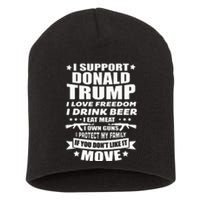 I Support Donald Trump I Love Freedom I Drink Beer Short Acrylic Beanie