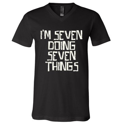 Im Seven Doing Seven Things V-Neck T-Shirt