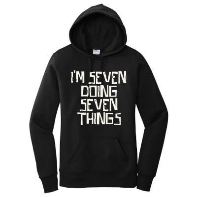 Im Seven Doing Seven Things Women's Pullover Hoodie