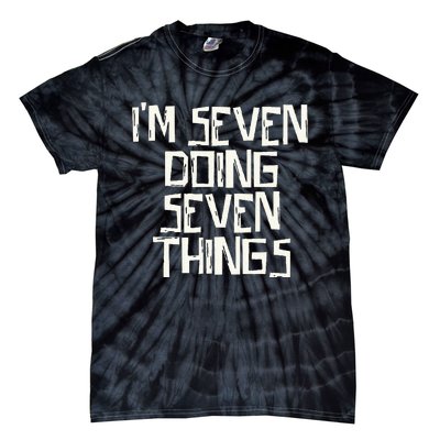 Im Seven Doing Seven Things Tie-Dye T-Shirt