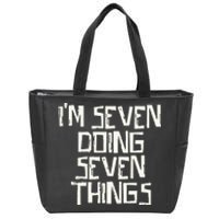 Im Seven Doing Seven Things Zip Tote Bag