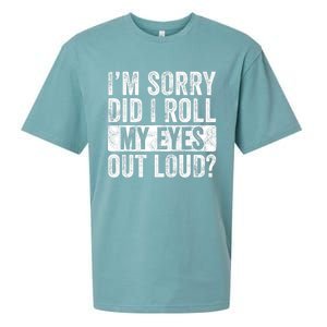 Im Sorry Did I Roll My Eyes Out Loud Funny Sarcastic Retro Sueded Cloud Jersey T-Shirt