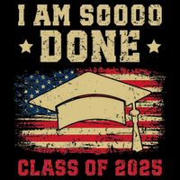 Im So Done Class Of 2025 Graduation 2025 US Flag Gift Backpack