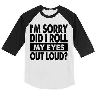 Im Sorry Did I Roll My Eyes Out Loud Funny Kids Colorblock Raglan Jersey