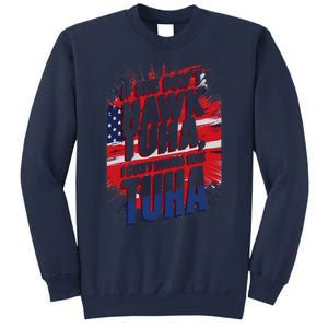 If She DonT Hawk Tuah I DonT Wanna Talk Tuha 4th July Meme Sweatshirt