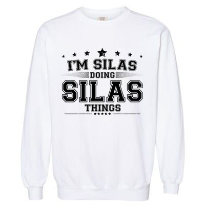 Im Silas Doing Silas Things Garment-Dyed Sweatshirt