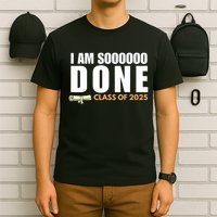 I'm So Done Class of 2025 Senior Graduation Grad Party  T-Shirt