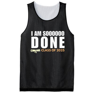 I'm So Done Class of 2025 Senior Graduation Grad Party  Mesh Reversible Basketball Jersey Tank
