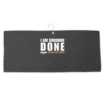 I'm So Done Class of 2025 Senior Graduation Grad Party  Large Microfiber Waffle Golf Towel