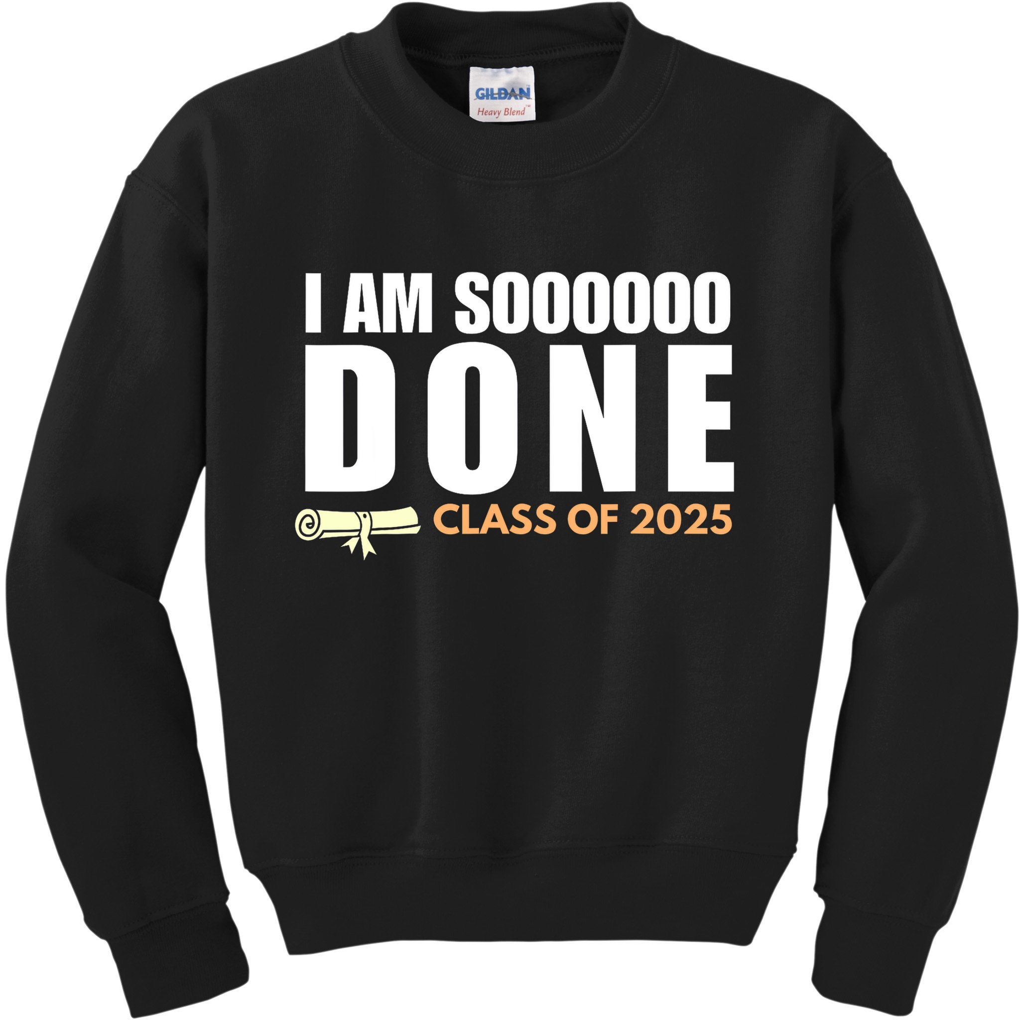 I'm So Done Class of 2025 Senior Graduation Grad Party  Kids Sweatshirt