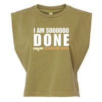 I'm So Done Class of 2025 Senior Graduation Grad Party  Garment-Dyed Women's Muscle Tee