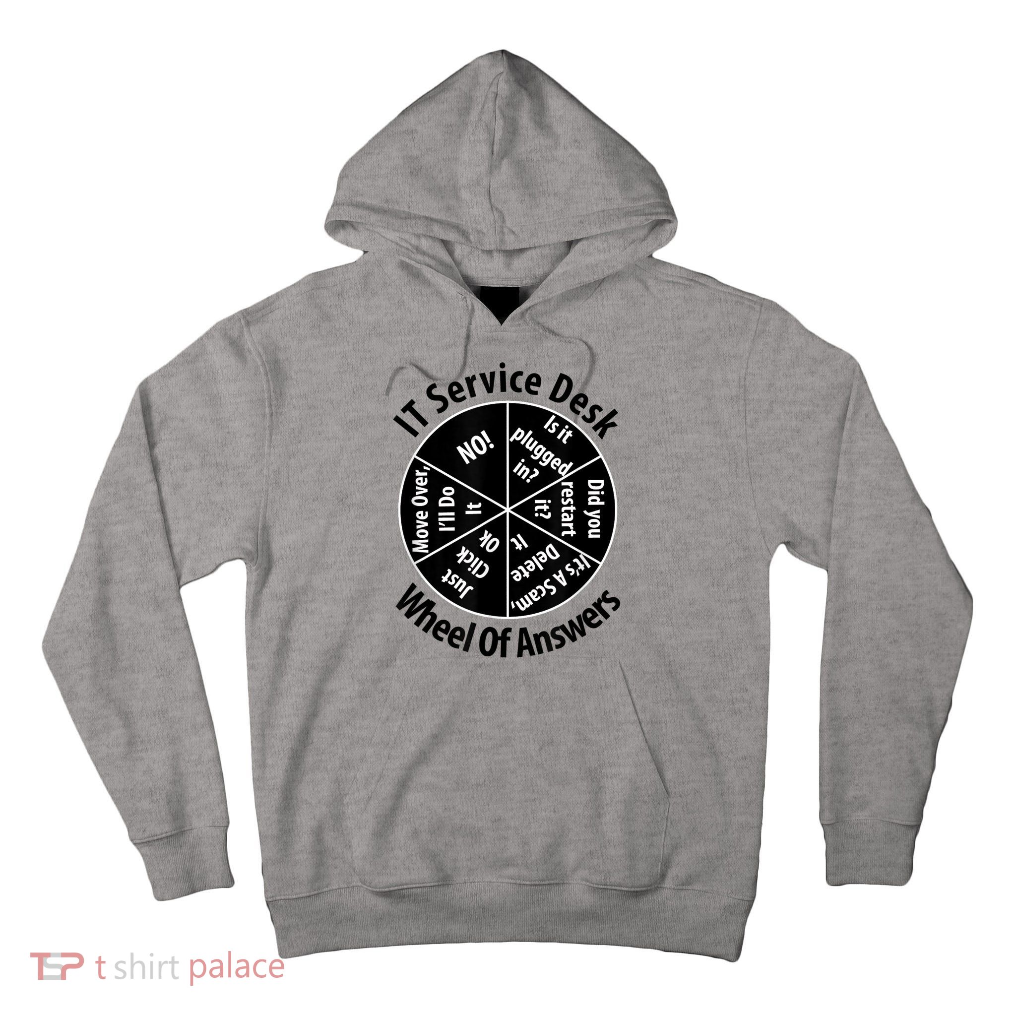 IT Service Desk Wheel Of Answer Information Technology Tall Hoodie