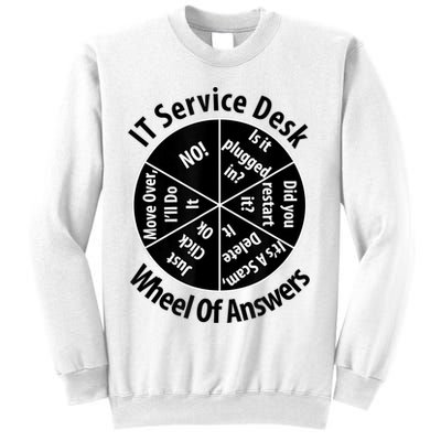 IT Service Desk Wheel Of Answer Information Technology Sweatshirt