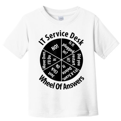 IT Service Desk Wheel Of Answer Information Technology Toddler T-Shirt