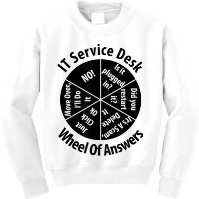 IT Service Desk Wheel Of Answer Information Technology Kids Sweatshirt