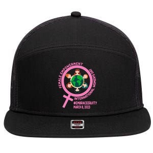 International 'S Day: Empowert Embrace Equity Great Gift 7 Panel Mesh Trucker Snapback Hat