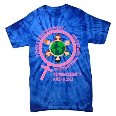 International 'S Day: Empowert Embrace Equity Great Gift Tie-Dye T-Shirt