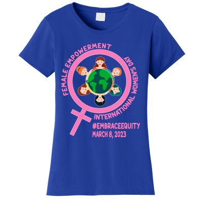 International 'S Day: Empowert Embrace Equity Great Gift Women's T-Shirt