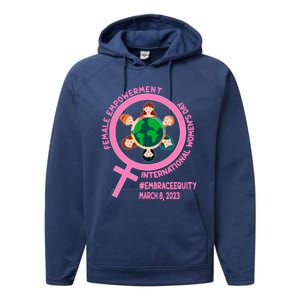 International 'S Day: Empowert Embrace Equity Great Gift Performance Fleece Hoodie