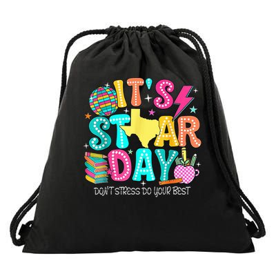 It'S Staar Day Testing Day Exam Teachers State Testing Drawstring Bag