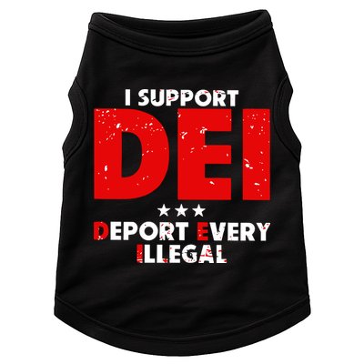 I Support Dei Deport Every Illegal Doggie Tank