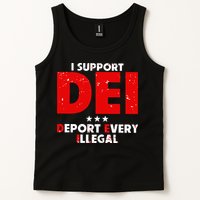 I Support Dei Deport Every Illegal Tank Top