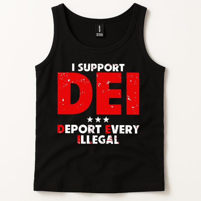 I Support Dei Deport Every Illegal Tank Top