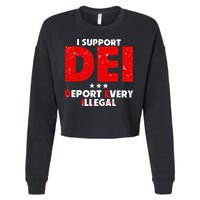 I Support Dei Deport Every Illegal Cropped Pullover Crew