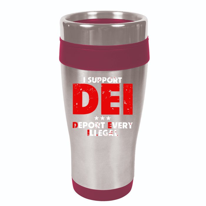 I Support Dei Deport Every Illegal 16oz Travel Tumbler