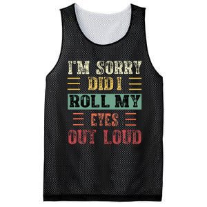 IM Sorry Did I Roll My Eyes Out Loud Funny Sarcastic Retro Mesh Reversible Basketball Jersey Tank