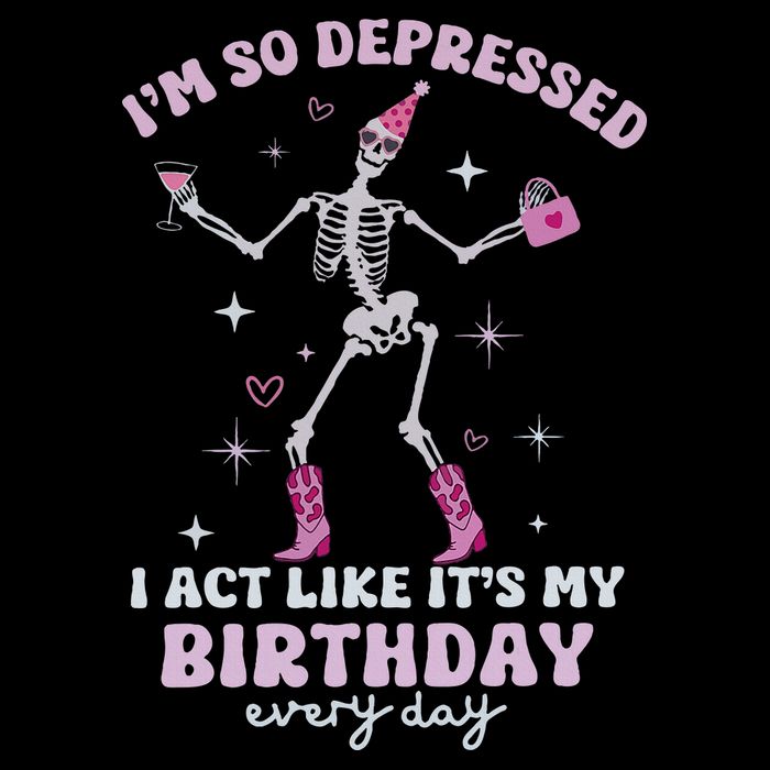 Im So Depressed I Act Like Its My Birthday Everyday Apron